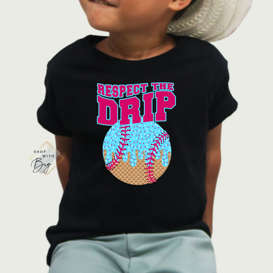 Respect the Drip Shirt