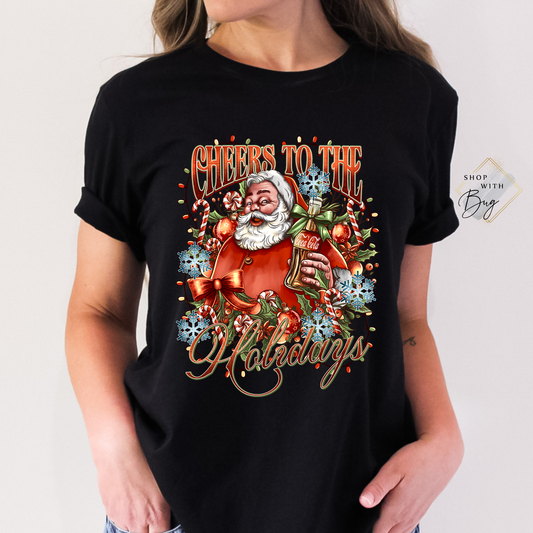 Cheers to the Holidays Adult Shirt