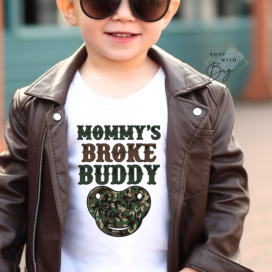 Mommys Broke Buddy Kids Shirt