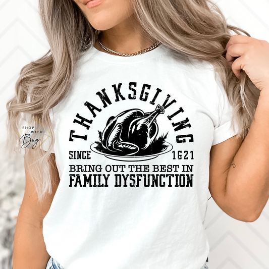 Thanksgiving Dysfunction Adult Shirt