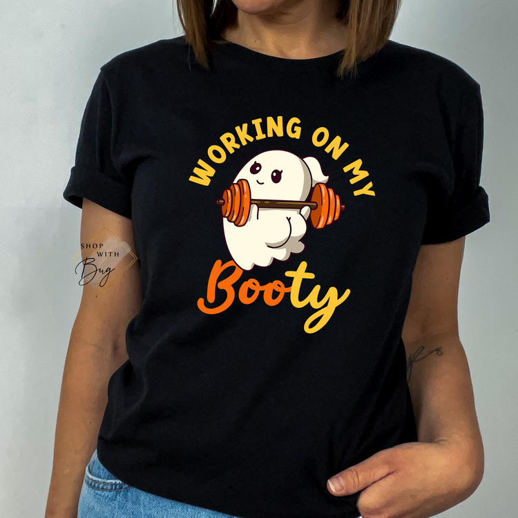 Working on My Booty Short Sleeve Shirt