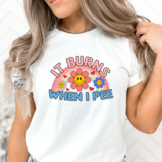 Hurts When I pee, Shirt Exchange, Adult Shirt