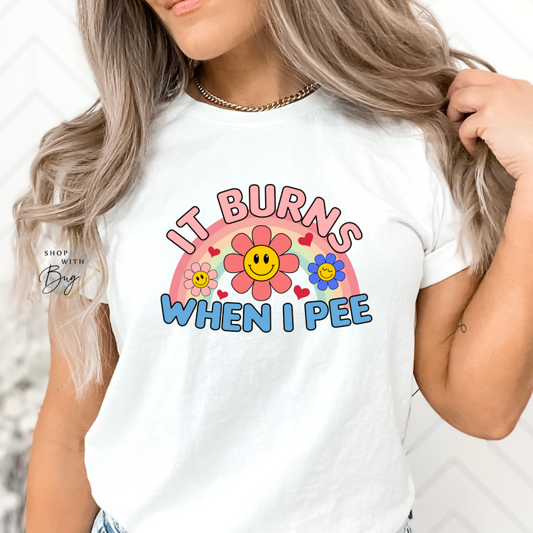 Hurts When I pee, Shirt Exchange, Adult Shirt