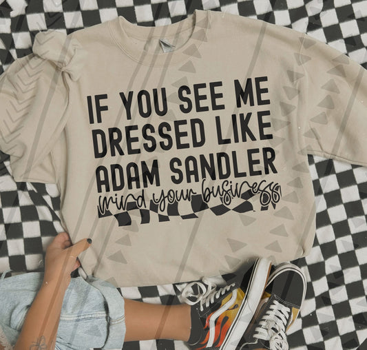 If you see me Adult Unisex T-Shirt/Sweater