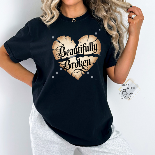 Beautifully Broken Adult Unisex T-Shirt/Sweater