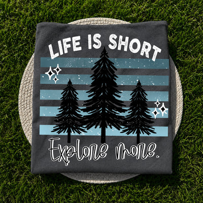 Life is Too Short to be Explore More Shirt, Comfort Colors, Motivational Teacher Tee, Choose Kindness T-Shirt, Positive Affirmation Gift