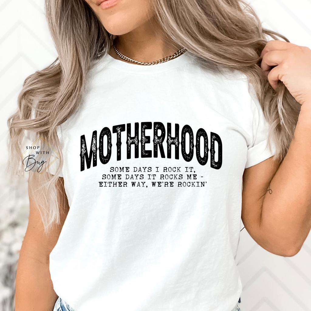 Motherhood We're Rockin Adult Shirt