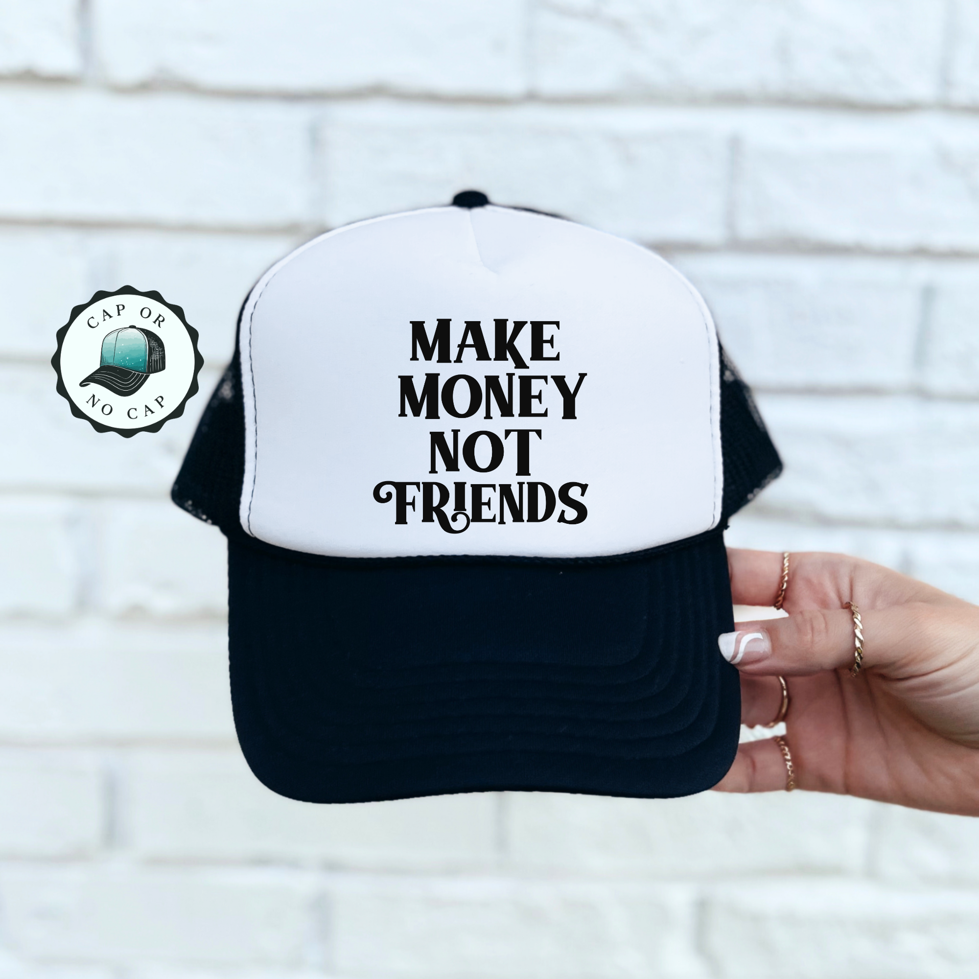 Make Money Not friends Foam Trucker Hat